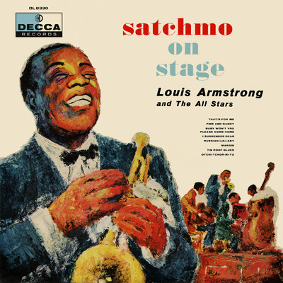 Satchmo On Stage/ルイ・アームストロング&オールスターズ