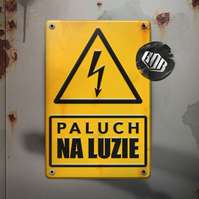Na luzie (Explicit) (featuring DJ Taek)/Paluch／Bodhi／Lesny