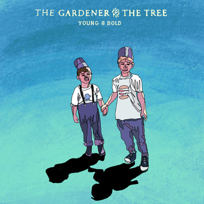 シングル/Young & Bold/The Gardener & The Tree