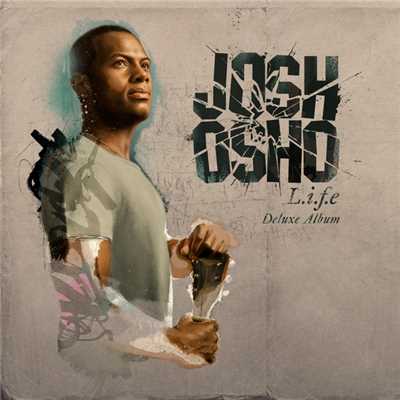 アルバム/L.i.f.e (Deluxe)/Josh Osho