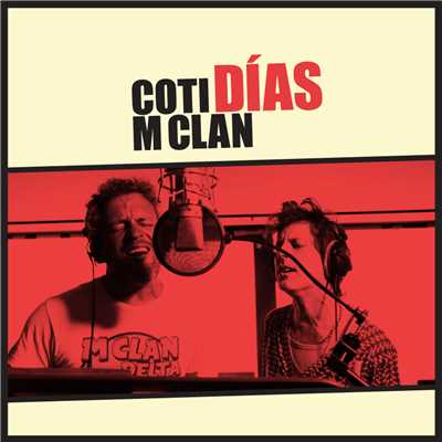 シングル/Dias (featuring M-Clan)/Coti
