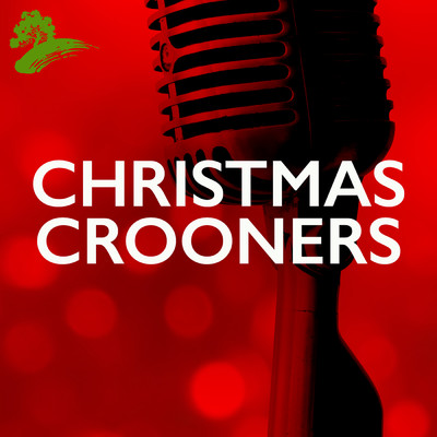 アルバム/Christmas Crooners/Various Artists