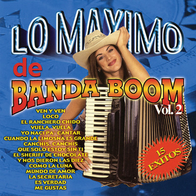 アルバム/Lo Maximo De Banda Boom, Vol. 2/Banda Boom