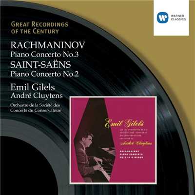 Rachmaninov: Piano Concerto No. 3 - Saint-Saens: Piano Concerto No. 2/Emil Gilels
