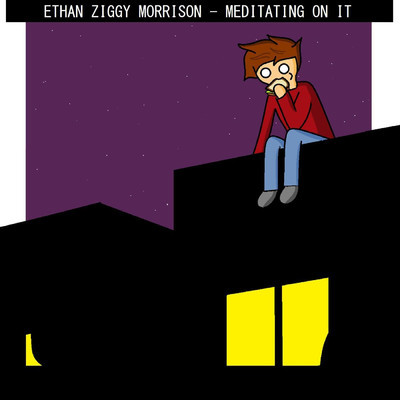 アルバム/Meditating On It/Ethan Ziggy Morrison