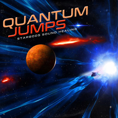 アルバム/Quantum Jumps/stargods Sound Healing