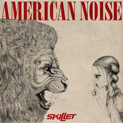 American Noise/スキレット