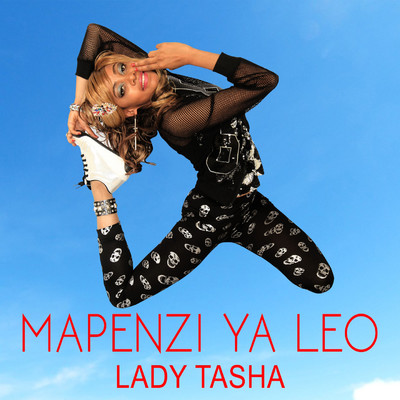 シングル/MAPENZI YA LEO/Lady Tasha