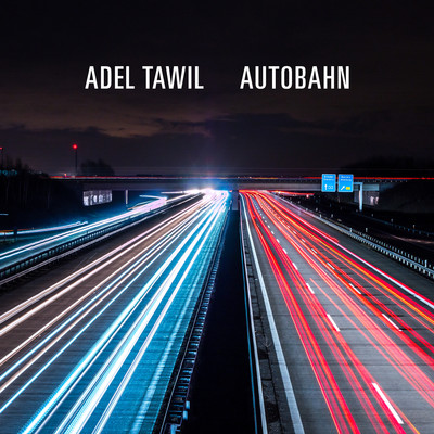 アルバム/Autobahn/Adel Tawil