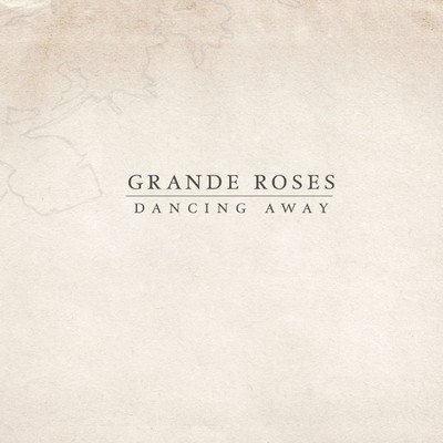 シングル/Dancing Away/Grande Roses