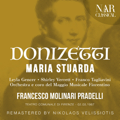 DONIZETTI: MARIA STUARDA/Francesco Molinari Pradelli