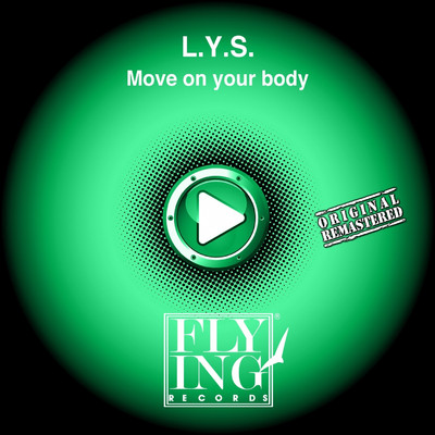 Move on Your Body (More Undergroung)/L. Y. S.