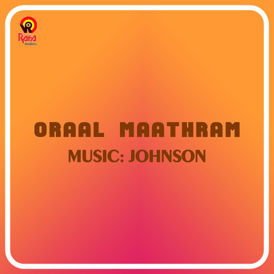 アルバム/Oraal Maathram (Original Motion Picture Soundtrack)/Johnson