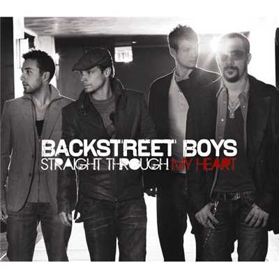 ストレート・スルー・マイ・ハート(メイン・バージョン)/Backstreet Boys