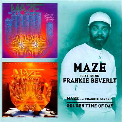 Maze／Golden Time Of Day/Maze／Frankie Beverly