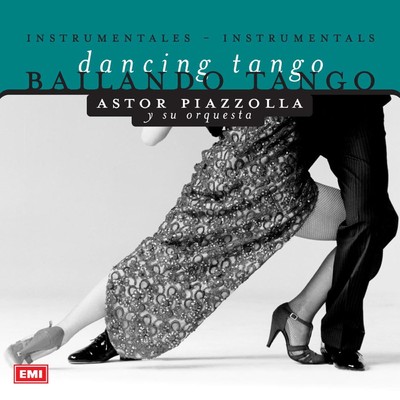 アルバム/Bailando Tango/アストル・ピアソラ