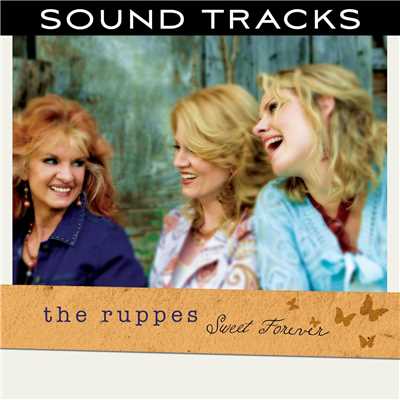 Sweet Forever (Performance Tracks)/The Ruppes