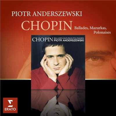 アルバム/Chopin: Ballades, Mazurkas & Polonaises/Piotr Anderszewski