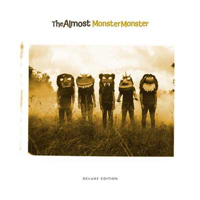 アルバム/Monster Monster (Deluxe Edition)/The Almost