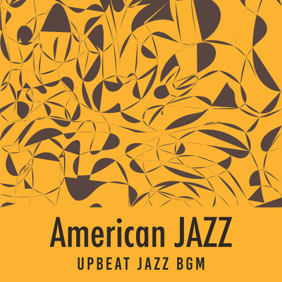 American Jazz - Upbeat Jazz BGM/Eximo Blue