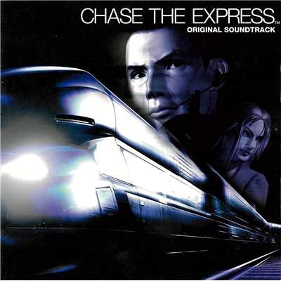 「チェイス・ザ・エクスプレス」オリジナル・サウンドトラック/チェイス・ザ・エクスプレス