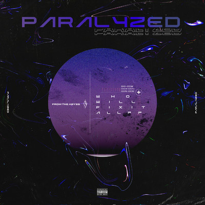 PARALYZED/From the Abyss