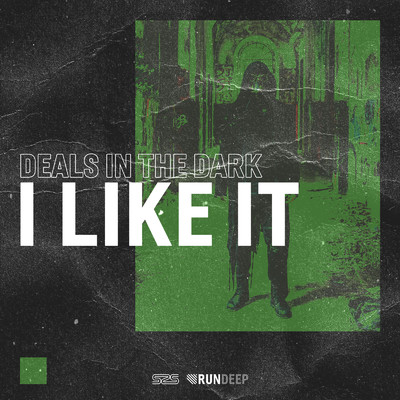 シングル/I Like It (Extended Mix)/Deals In The Dark