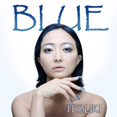 BLUE BLUE WORLD/ITSUKI