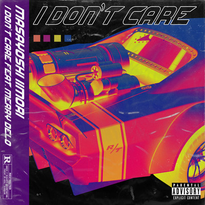 シングル/I Don't Care feat. Merry Delo/Masayoshi Iimori