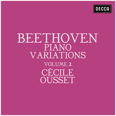 Beethoven: Piano Variations - Volume 2/セシル・ウーセ