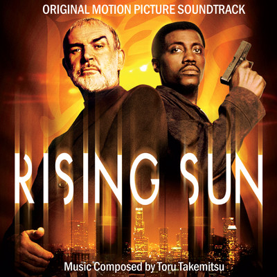 Rising Sun (Original Motion Picture Soundtrack)/武満 徹