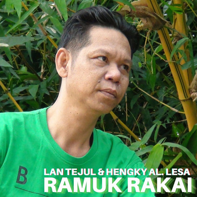 Ramuk Rakai/Lan Tejul／Hengky Al. Lesa