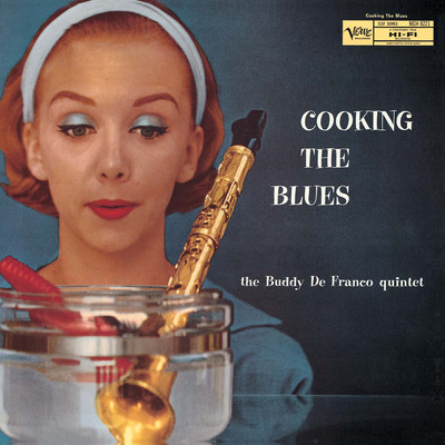 Cooking The Blues/バディ・デフランコ・クインテット