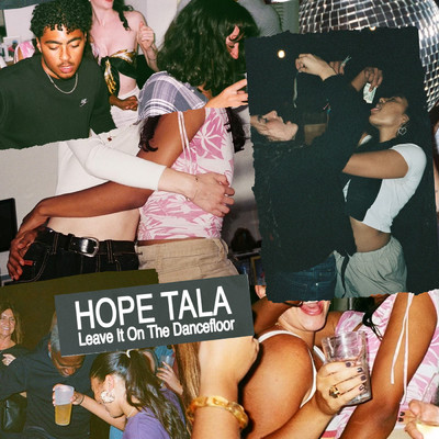 シングル/Leave It On The Dancefloor/Hope Tala
