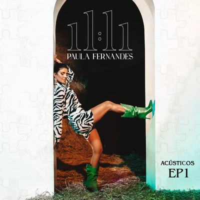 アルバム/11:11 (EP 1 ／ Acustico)/Paula Fernandes