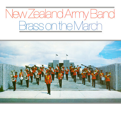 Brass On The March/New Zealand Army Band