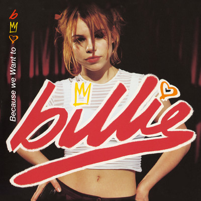 シングル/Because We Want To (Instrumental Radio Mix)/Billie Piper