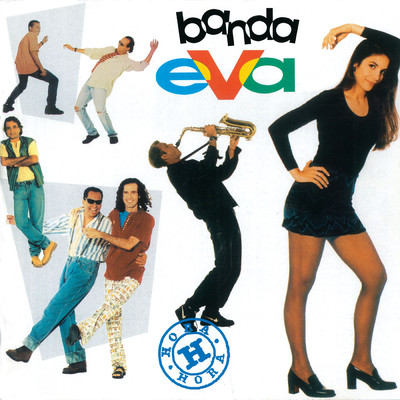 アルバム/Hora H/Banda Eva