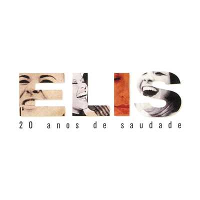 アルバム/20 Anos De Saudade/エリス・レジーナ