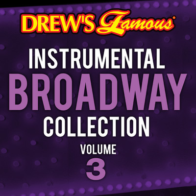 Drew's Famous Instrumental Broadway Collection Vol. 3/The Hit Crew