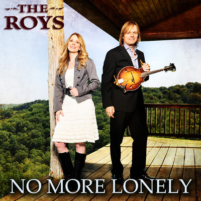 No More Lonely/The Roys
