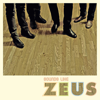 アルバム/Sounds Like Zeus/ZEUS
