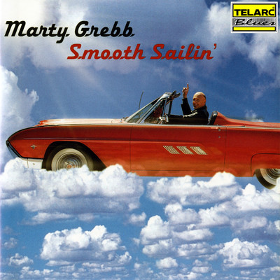 Smooth Sailin'/Marty Grebb