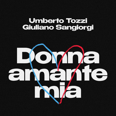 Umberto Tozzi／Giuliano Sangiorgi