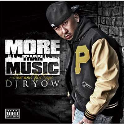 アルバム/MORE THAN MUSIC/DJ RYOW