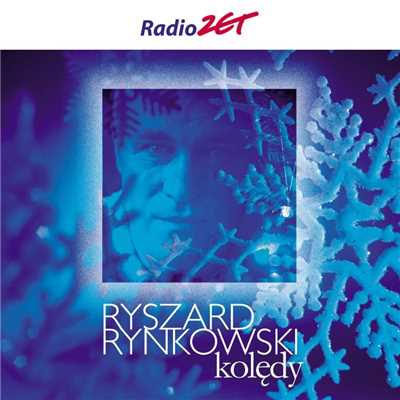 Bog sie rodzi/Ryszard Rynkowski