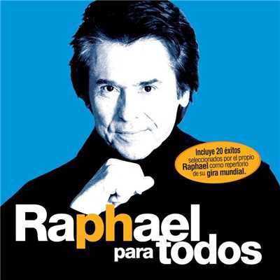 Raphael Para Todos/ラファエル