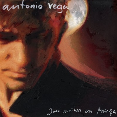 Tres mil noches con Marga/Antonio Vega