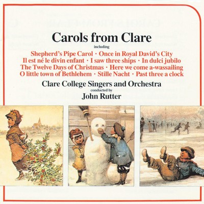 シングル/Past Three O'Clock, ”Past Three A Clock” (English Carol)/Clare College Singers