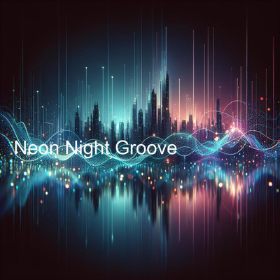 Neon Night Groove/RaveSmithSoundwaves